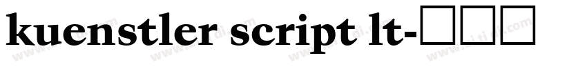 kuenstler script lt字体转换